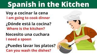 Spanish in the Kitchen: Top 30 Phrases for Everyday Use!