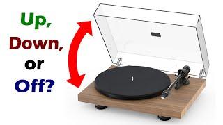 Turntable dust cover: Open, closed, or removed while playing?