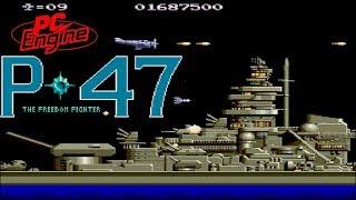 PC Engine P-47 The Freedom Fighter - Full Game