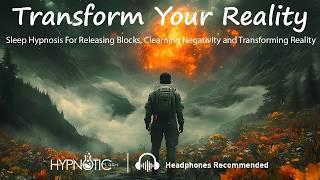 Sleep Hypnosis For Releasing Emotional Blockages, Clearing Negativity and Creating A New Reality