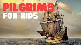 Pilgrims for Kids | History of Pilgrims and the first Thanksgiving