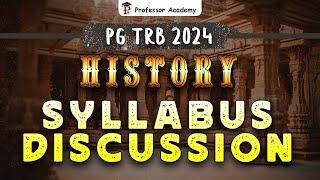 PG TRB History | Syllabus Discussion | Professor Academy