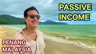 Passive Income For Early Retirement.  Penang Island Malaysia, Expat living overseas retired