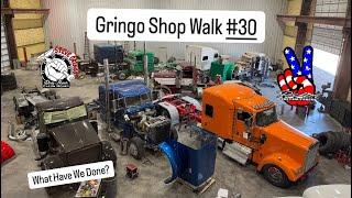 Gringo Shop Walk #30 - Pickett Custom Trucks - What Have We Done Now?