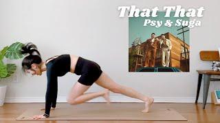 PSY- That That (ft. SUGA of BTS)| 3min Weight Loss Fat BurningCardio Workout | Yoga Song Hayeon