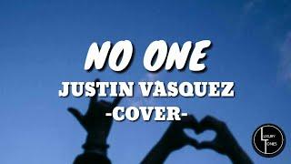 NO ONE - Justin Vasquez Cover (Lyrics Video) | Luxury Tones