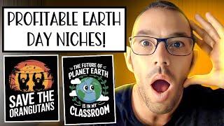  Profitable Earth Day Niches REVEALED!  + 25 Free Prompts! 