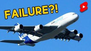 Why The Airbus A380 Is A COMPLETE FAILURE #shorts