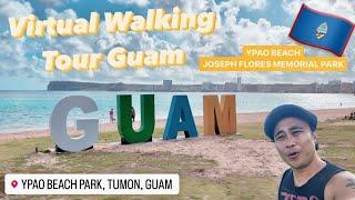 [4K] Ypao Beach Tumon Guam  | Joseph Flores Memorial Park REOPEN Virtual Walking Tour