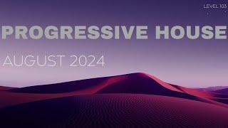 Deep Progressive House Mix Level 103 / Best Of August 2024