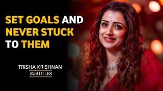 "Set Goals" Trisha Krishnan | [ ENGLISH SPEECH ] | English Speech With English Subtitles