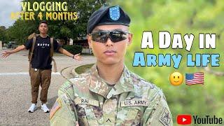 Vlogging after 4 Months |A Day in my life as US Army|