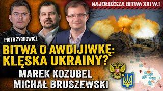 Rosjanie nacierają. Co się stanie jeżeli Ukraina straci Awdijiwkę? — Kozubel, Bruszewski, Zychowicz