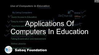 Applications of Computers in Education, Computer Science Lecture | Sabaq.pk