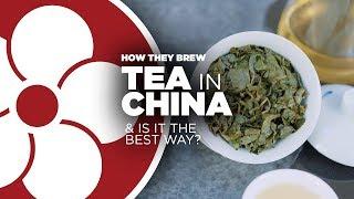 TEA BREWING: Our Style vs. Chinese Style