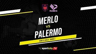 Merlo - Palermo LIVE | Serie C1 Sicilia | Diretta Futsal