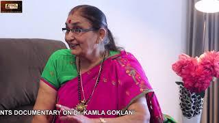 DOCUMENTARY ON KAMLA GOKLANI BY MALHI CULTURAL ACADEMY