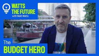 The budget hero | Watts the Future