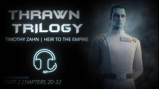 Star Wars Heir To The Empire Unabridged Audiobook | Part 2/2 | Timothy Zahn - Thrawn Trilogy Book 1