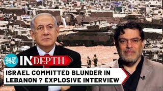 Israel Committed Blunder In Lebanon? Explosive Interview On IDF Ground Invasion & Hezbollah Pushback