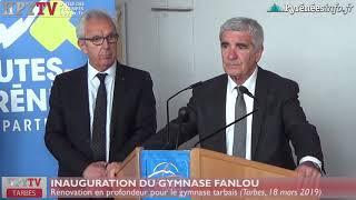 Inauguration du gymnase Fanlou (18 mars 19) | HPyTv La Télé de Tarbes