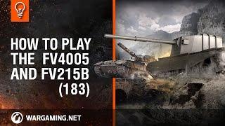 How to play the FV4005 and FV215b (183). Brothers in arms [World of Tanks]