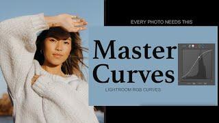 The RIGHT WAYS to use the RGB Curves - LIGHTROOM tutorial 2024