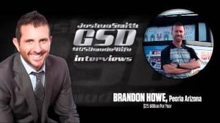 Top Realtor Interview with Brandon Howe by Joshua Smith