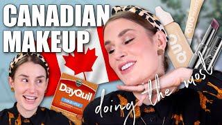 Trying CANADIAN MAKEUP while on DayQuil