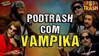 PODTRASH - VAMPIKA