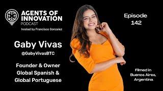 Gaby Vivas, Global Spanish & Global Portuguese Agents of Innovation #142