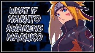 What If Naruto Awakens Naruko || Part-1 ||