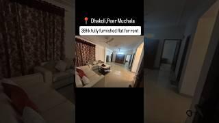 3 bhk fully furnished flat for rent in Dhakoli, Peer Muchala #3bhkflatsinzirakpur #smileproperty