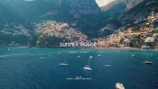  AMALFI COAST | Summer House Music Mix by Deeper Connection Music