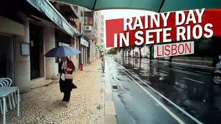 Walk in the Rain in Lisbon  Rainy Day in Sete Rios