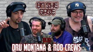 Shoeless Yo w. Dru Montana & Rob Crews | Ep. 112 | On The Gate