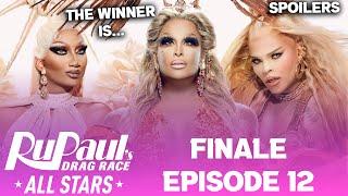 All Stars 9 *FINALE* Heavy Spoilers - RuPaul's Drag Race (TOP 3, LS SONG, TALENT SHOW ETC)