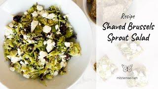 Recipe: Shaved Brussels Sprout Salad with Dried Cranberries and Feta Cheese