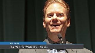 The Man the World (Still) Needs | Jeff Deist