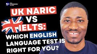 UK NARIC or IELTS: Which one is better for UK Skilled Worker visa and Health Care Assistant visa?