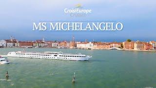 MS Michelangelo | CroisiEurope Cruises