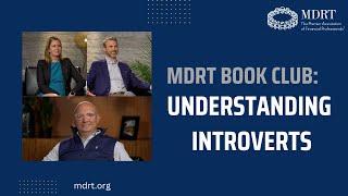 Inside an MDRT book club: Insights on introverts