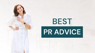 20 Best Pieces of Public Relations Advice & Career Tips from Our Community