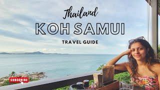 KOH SAMUI, THAILAND - Travel Guide 2022