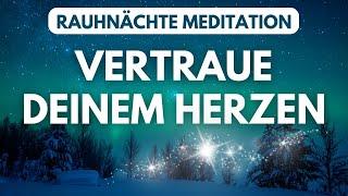 Rauhnächte Meditation für Vertrauen & inneren Frieden 