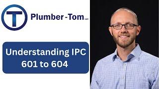 Understanding International Plumbing Code: Chapter 6 Sections 601 to 604