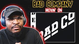 Bad Company - Movin' On | REACTION/REVIEW