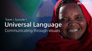 Why We Shoot - Travel - #1: Universal Language