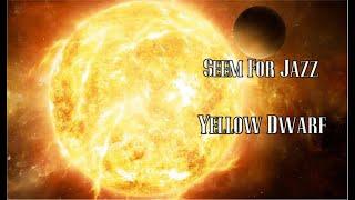 SeemForJazz "Yellow Dwarf"