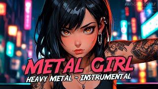 [Playlist] Metal Girl: [Instrumental Heavy Metal - Cyberpunk Alternative] Cyberpunk Metal Music